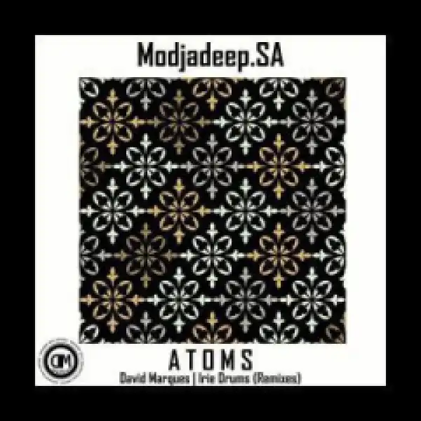 Modjadeep.SA - Atoms (David Marques  Remix)